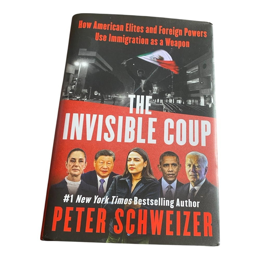 The Invisible Coup - by Peter Schweizer (Hardcover)